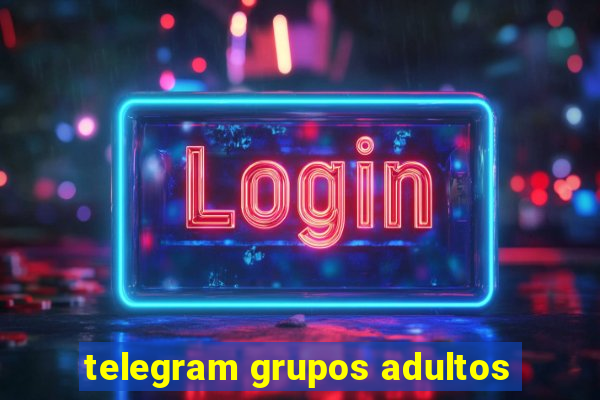 telegram grupos adultos